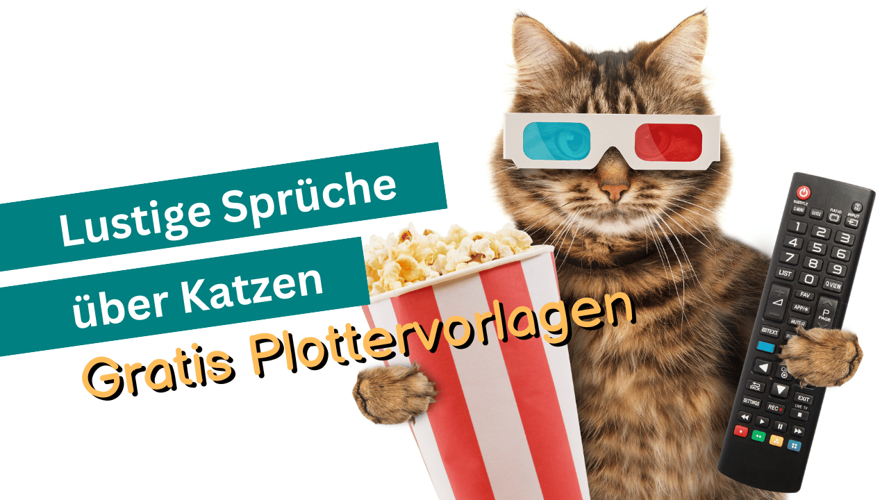 You are currently viewing Lustige Sprüche über das samtpfotige Katzenleben | Gratis Plottervorlagen