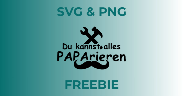 Du kannst alles PAPArieren | Kostenlose Plotterdatei | SVG & PNG