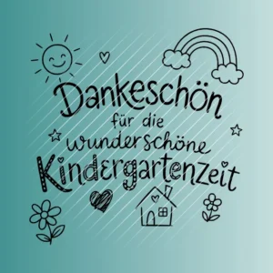 Dankeschön für die wunderschöne Kindergartenzeit | Plotterdatei SVG & PNG