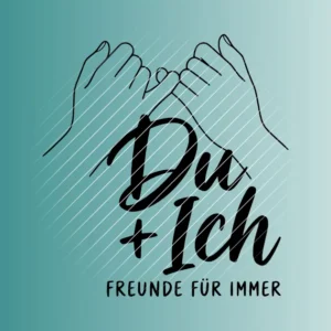 Du & Ich - Freunde für immer | Plotterdatei SVG & PNG