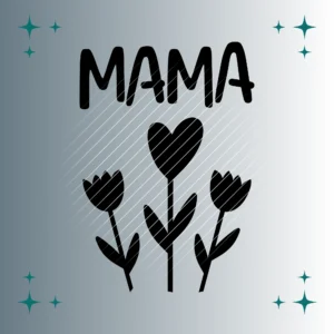 Mama Herzblume | Plotterdatei SVG & PNG