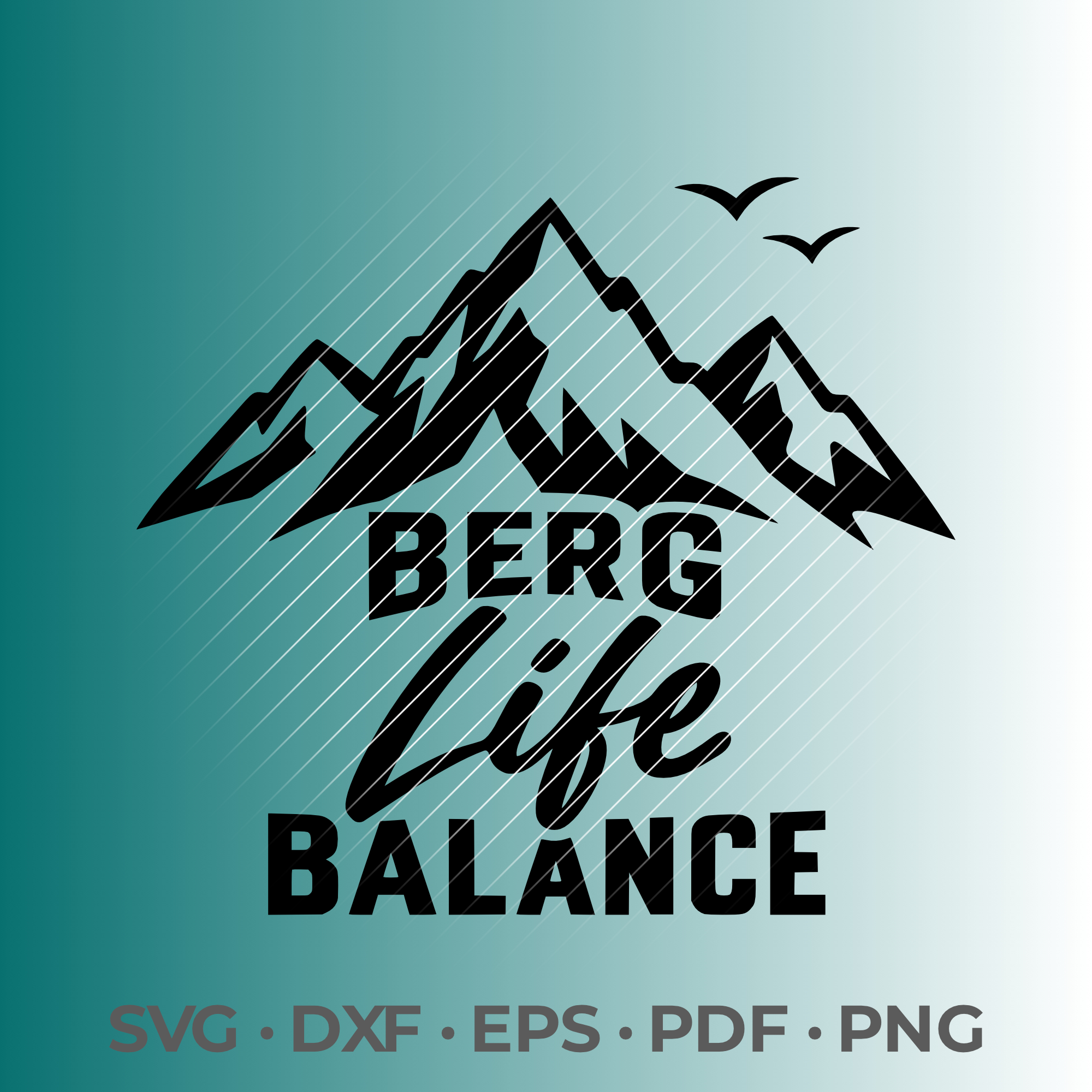 Berg Life Balance | SVG | DXF | EPS | DXF | PNG